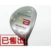  TaylorMade BURNER 19度铁木杆