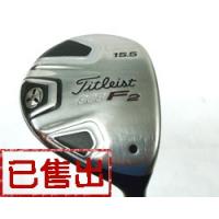  Titleist 909F2 15.5度球道木